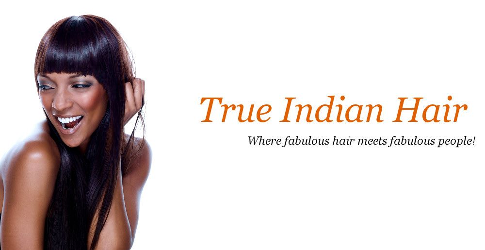 True Indian Hair Extensions